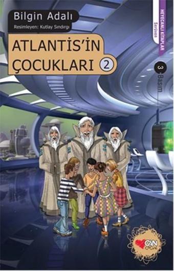 Atlantis'in Çocukları - 2 - Bilgin Adalı - Can Çocuk Yayınları