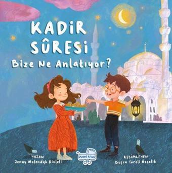 Kadir Suresi Bize Neyi Anlatıyor? - Jenny Molendyk Divleli - Puset Kitap