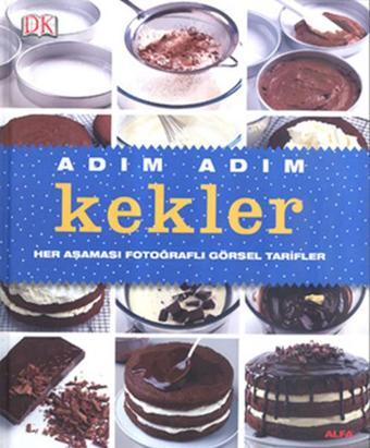 Adım Adım Kekler - Alfa Yayıncılık