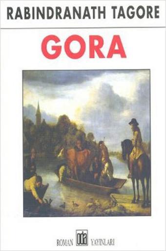 Gora - Rabindranath Tagore - Oda Yayınları