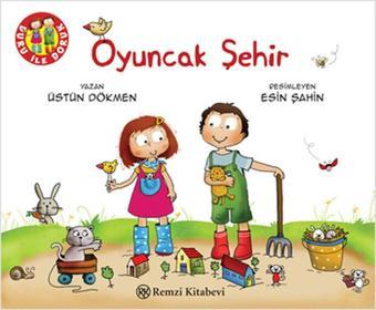 Oyuncak Şehir - Üstün Dökmen - Remzi Kitabevi