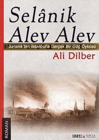 Selanik Alev Alev - Ali Dilber - Ozan Yayıncılık