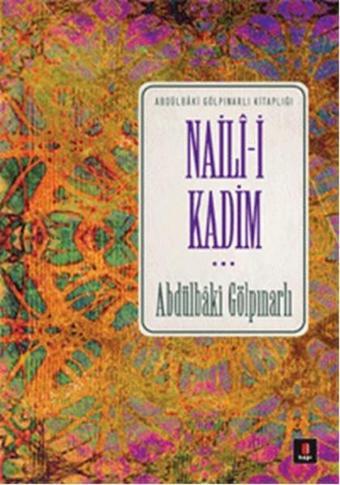 Nail-i Kadim - Abdülbaki Gölpınarlı - Kapı Yayınları