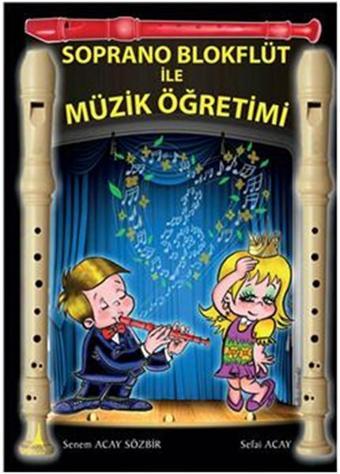 Soprano Blokflüt İle Müzik Öğretimi - Alter Yayınları