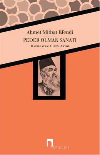 Peder Olmak - Dergah Yayınları