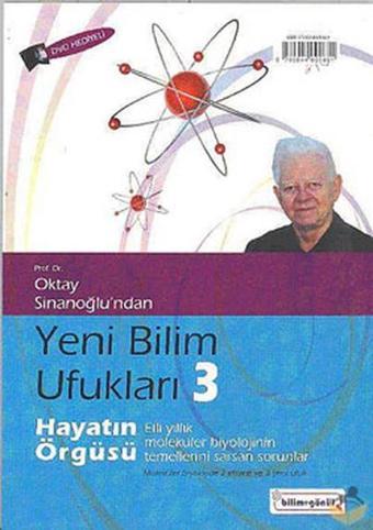 Yeni Bilim Ufukları 3 - DVD Hediyeli - Oktay Sinanoğlu - Bilim+Gönül