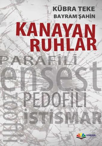 Kanayan Ruhlar - Kübra Teke - Karma Kitaplar Yayınevi