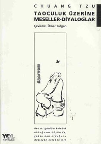 Taoculuk Üzerine Meseller - Chuang Tzu - Yol Yayınları