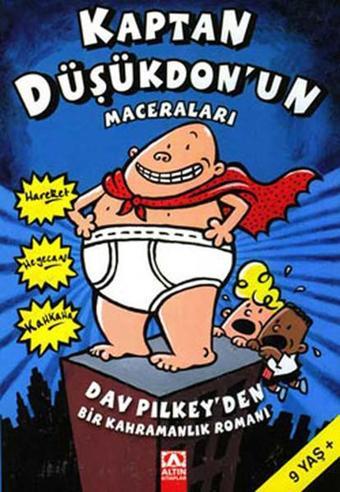 Kaptan Düşükdon'un Maceraları - Dav Pilkey - Altın Kitaplar