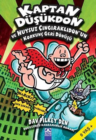 Kaptan Düşükdon ve Huysuz Çıngırakl - Dav Pilkey - Altın Kitaplar