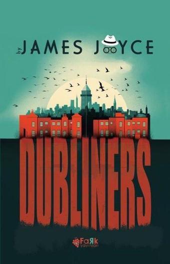 Dubliners - James Joyce - Fark Yayınevi