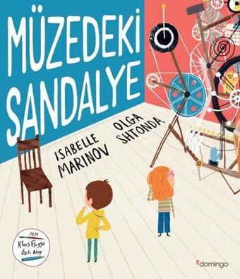 Müzedeki Sandalye - Isabelle Marinov - Domingo Yayınevi