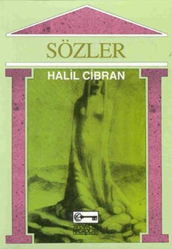 Sözler-Anahtar - Halil Cibran - Anahtar Kitaplar