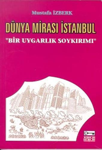 Dünya Mirası Istanbul - Anahtar Kitaplar