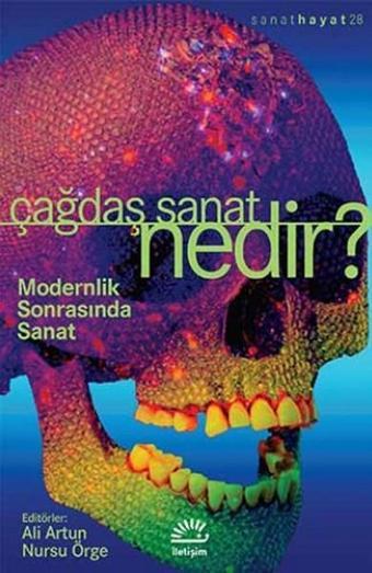 Çağdaş Sanat Nedir? - İletişim Yayınları