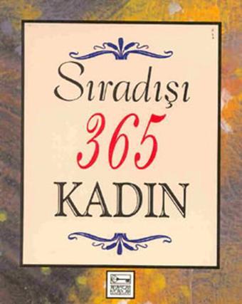 Sıradışı 365 Kadın - Catherine M. Edmonson - Anahtar Kitaplar