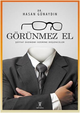 Görünmez El - Hasan Günaydın - Yeniyüzyıl