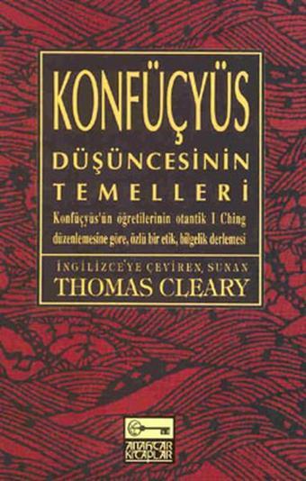 Konfüçyüs Düşüncesinin Temelleri - Thomas Cleary - Anahtar Kitaplar