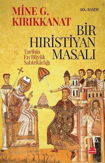 Bir Hıristiyan Masalı - Mine G. Kırıkkanat - Kırmızı Kedi Yayınevi