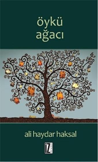 Öykü Ağacı - Ali Haydar Haksal - İz Yayıncılık