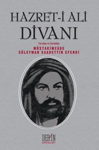 Hazret-i Ali Divanı - Müstakimzade Süleyman Saadettin Efendi - Derin Yayınları