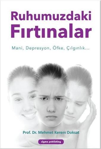 Ruhumuzdaki Fırtınalar - Mehmet Kerem Doksat - Sigma Publishing