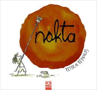 Nokta - Peter H. Reynolds - Altın Kitaplar