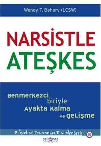 Narsistle Ateşkes - Wendy Behary - Psikonet