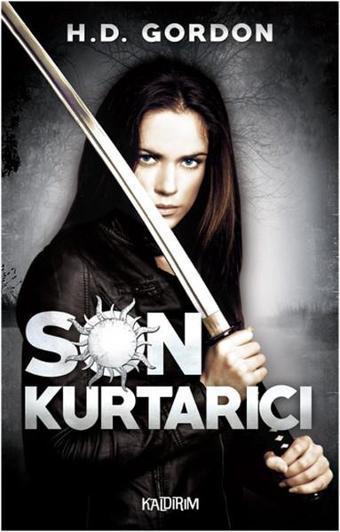 Son Kurtarıcı - H.D. Gordon - Kaldırım