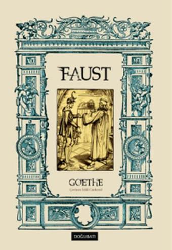 Faust - Johann Wolfgang Von Goethe - Doğu Batı Yayınları