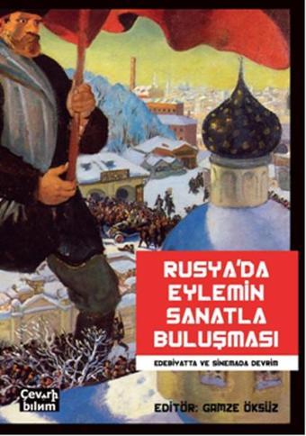 Rusya'da Eylemin Sanatla Buluşması - Kolektif  - Çeviribilim