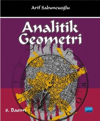 Analitik Geometri - Arif Sabuncuoğlu - Nobel Akademik Yayıncılık