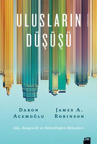 Ulusların Düşüşü - James Robinson - Doğan Kitap