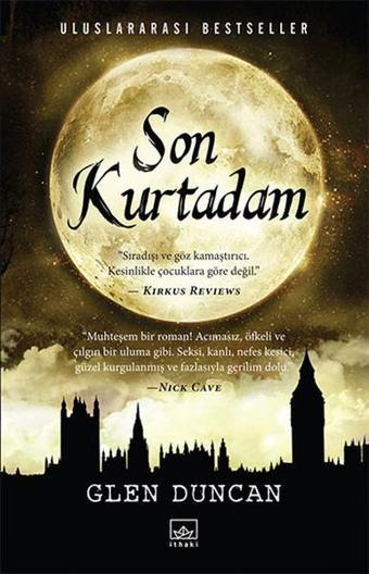 Son Kurtadam - Glen Duncan - İthaki Yayınları