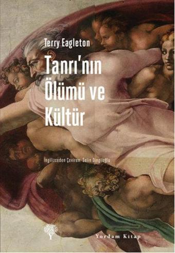 Tanrı'nın Ölümü ve Kültür - Terry Eagleton - Yordam Kitap