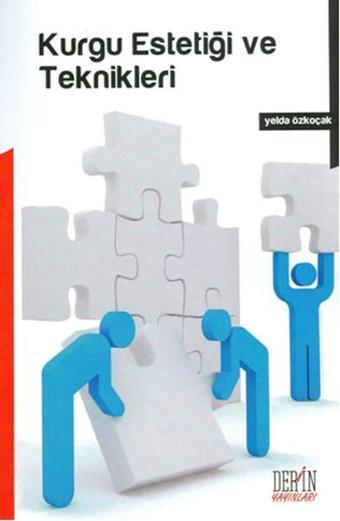Kurgu Estetiği ve Teknikleri - Yelda Özkoçak - Der Yayınları