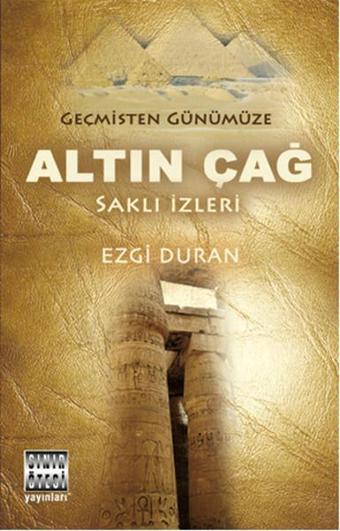 Altın Çağ - Ezgi Duran - Sınır Ötesi Yayınları