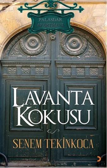 Lavanta Kokusu - Senem Tekinkoca - Cinius Yayınevi