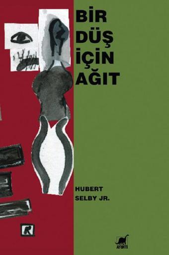 Bir Düş İçin Ağıt - Hubert Selby - Ayrıntı Yayınları