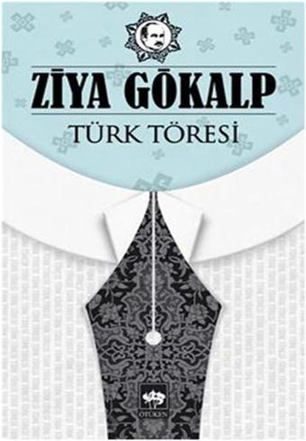 Türk Töresi - Ziya Gökalp - Ötüken Neşriyat