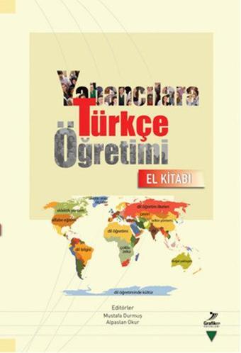 Yabancılara Türkçe Öğretimi El Kitabı - Kolektif  - Grafiker Yayınları