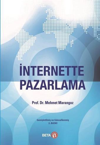 İnternette Pazarlama - Mehmet Marangoz - Beta Yayınları