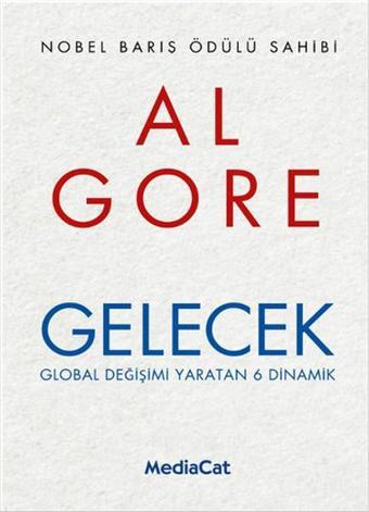 Gelecek - Al Gore - MediaCat Yayıncılık