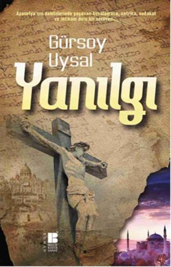 Yanılgı - Gürsoy Uysal - Bilge Kültür Sanat