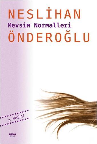 Mevsim Normalleri - Neslihan Önderoğlu - Notos