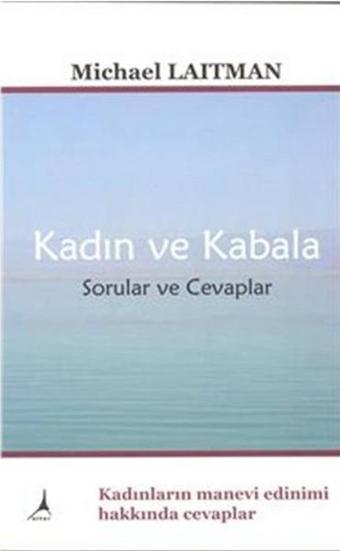 Kadın ve Kabala - Michael Laitman - Alter Yayınları