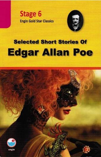 Selected Short Stories of Edgar Allan Poe (stage 6 ) - Engin