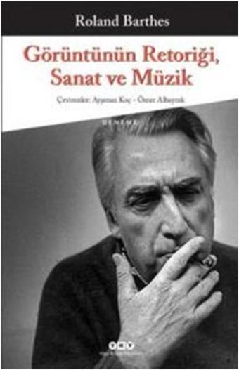 Görüntünün Retoriği Sanat ve Müzik - Roland Barthes - Yapı Kredi Yayınları