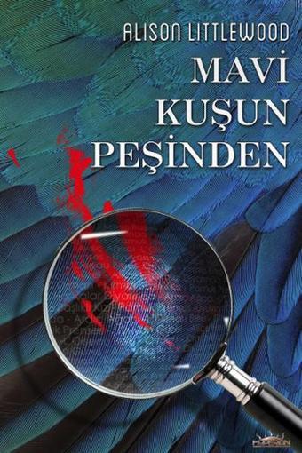 Mavi Kuşun Peşinden - Alison Littlewood - Hyperion Kitap