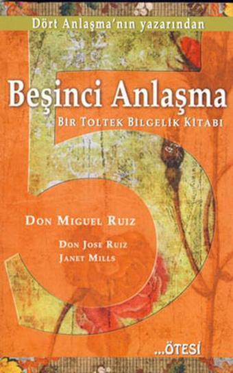 Beşinci Anlaşma - Don Miguel Ruiz - Ötesi Yayıncılık